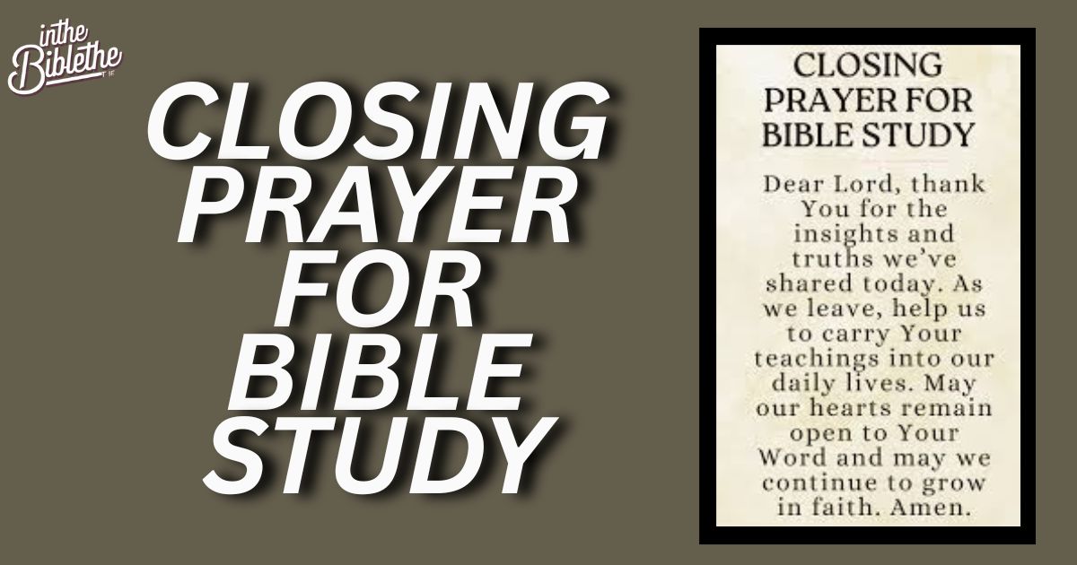 40 Closing Prayer for Bible Study