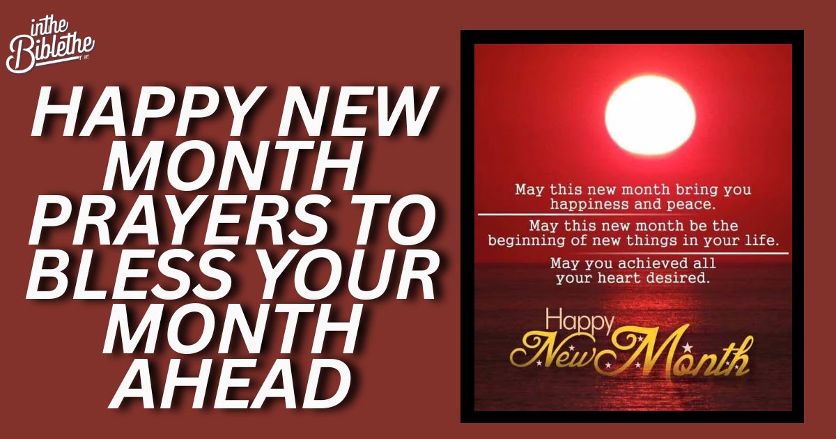 50 Happy New Month Prayers to Bless Your Month Ahead