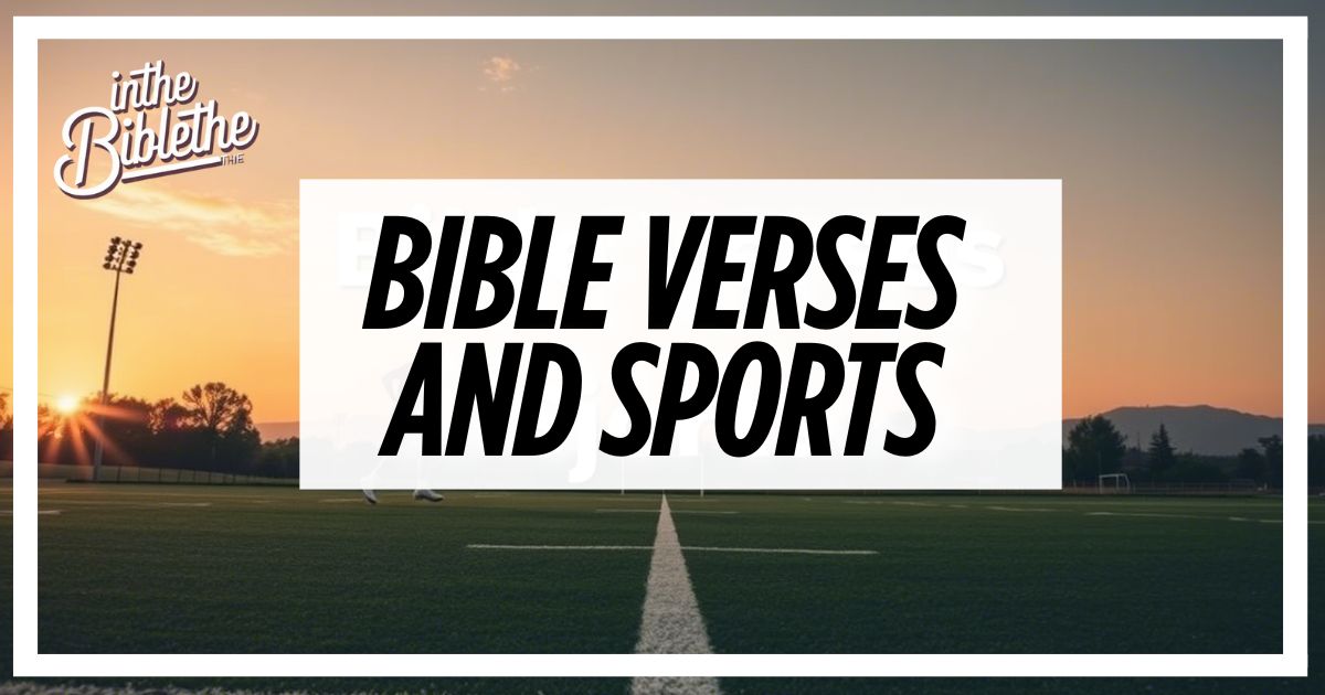 Bible Verses and Sports