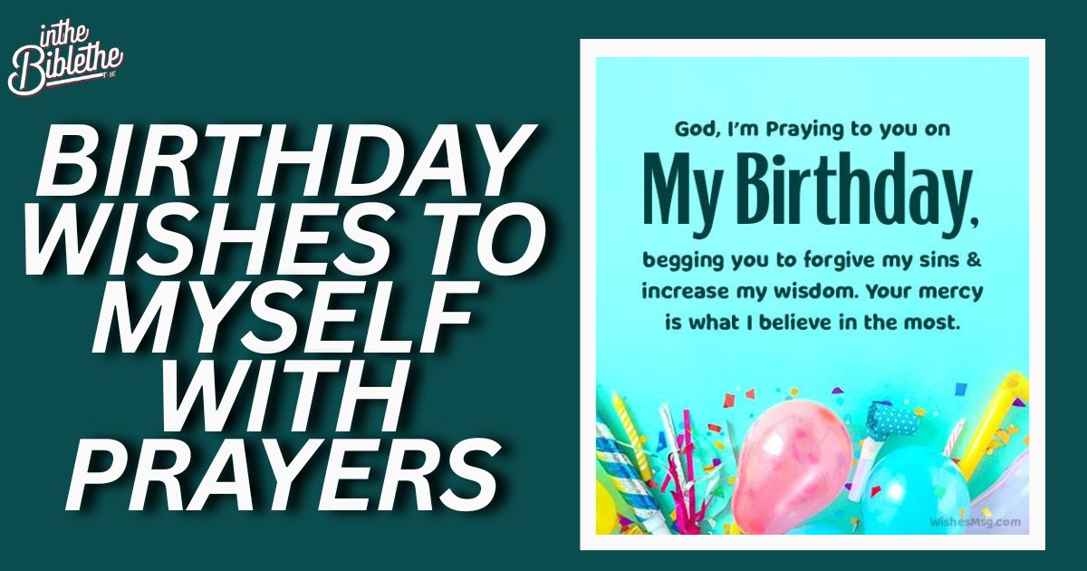 Birthday Wishes to Myself with Prayers