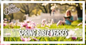 Spring Bible Verses