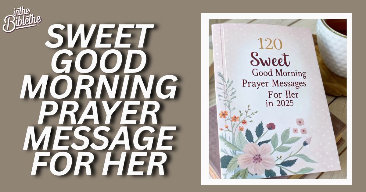 Sweet Good Morning Prayer Message for Her