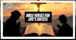 bible verses for life’s success
