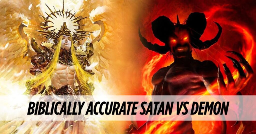 Biblically Accurate Satan vs Demon